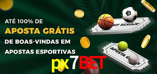 px7bet Ate 100% de Aposta Gratis